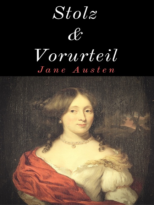 Title details for Stolz und Vorurteil by Jane Austen - Available